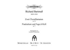 Bartmuß, R: 2 Choralfantasien op 44 +