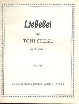 Stelzl, A: Liebelei für 2 Zither Op. 5