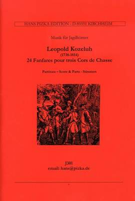 Kozeluh, L A: 24 Fanfares pour trois cors de chasse