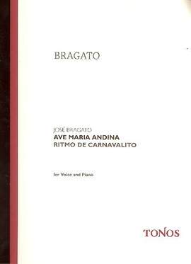 Bragato, J: Ave Maria Andina