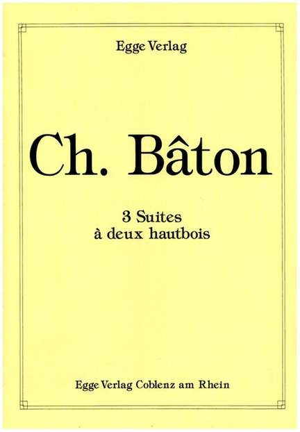 Bâton, C: 3 Suites
