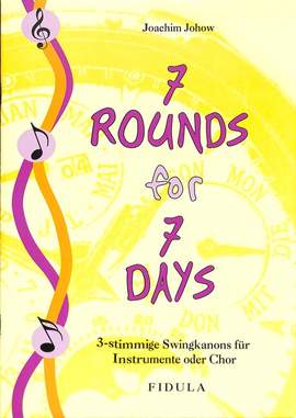 Johow, J: 7 Rounds for 7 days