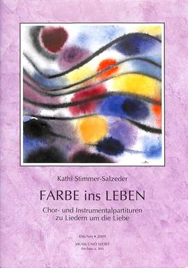 Farbe ins Leben