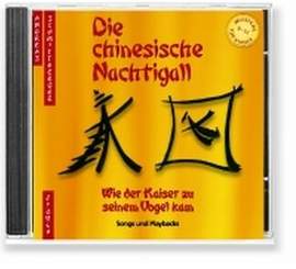 Schmittberger, A: Die chinesische Nachtigall