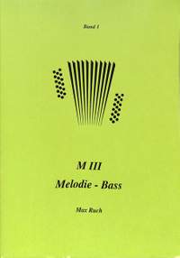 Ruch, M: Schule für M 3 Bd 1 - Melodie Bass
