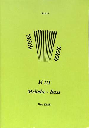 Ruch, M: Schule für M 3 Bd 1 - Melodie Bass