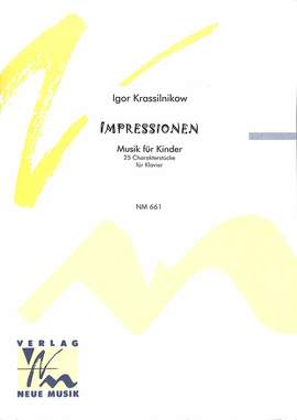 Krassilnikow, I: Impressionen - Musik für Kinder