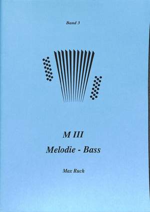Ruch, M: Schule für M 3 Bd 3 - Melodie Bass
