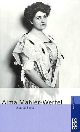 Seele, A: Alma Mahler Werfel