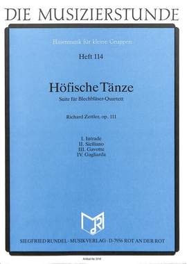 Zettler, R: Höfische Tänze op 111 114