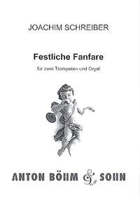 Schreiber, J: Festliche Fanfare