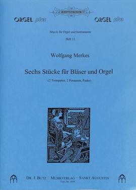 Merkes, W: 6 Stücke für Bläser und Orgel 11