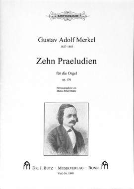 Merkel, G A: 10 Präludien op 170
