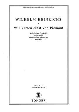 Heinrichs, W: Wir kamen einst von Piemont