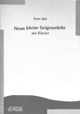 Mai, P: 9 kleine Geigenstücke mit Klavier