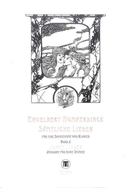Humperdinck, E: Sämtliche Lieder 2 - junge Lieder