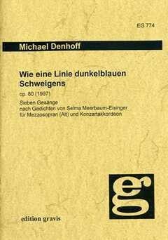 Denhoff, M: Wie eine Linie dunkelblauen Schweigens op 80