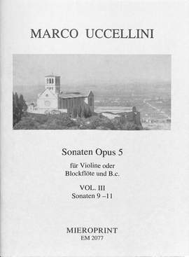 Uccellini, M: Sonaten op 5/3 (Nr 9-11)