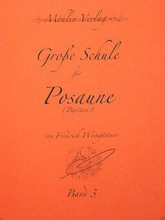 Weingärtner, F: Grosse Schule für Posaune 3
