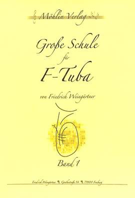 Weingärtner, F: Grosse Schule für F Tuba 1