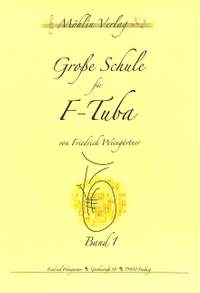 Weingärtner, F: Grosse Schule für F Tuba 1