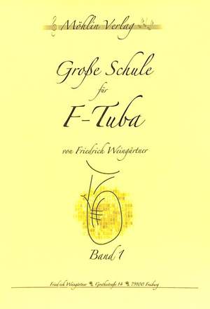 Weingärtner, F: Grosse Schule für F Tuba 1