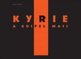 ZEBE, S: Kyrie a Gospel Mass - leaders package