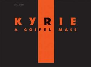 ZEBE, S: Kyrie a Gospel Mass - leaders package