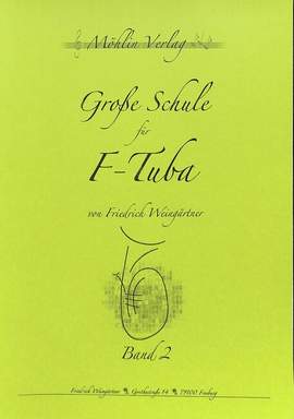 Weingärtner, F: Grosse Schule für F Tuba 2