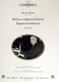 Dupré, M: Sieben aufgezeichnete Improvisationen