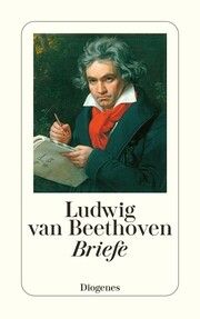 Beethoven, L v: Briefe