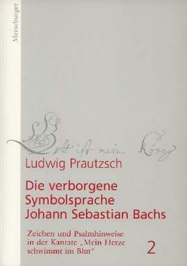 Prautzsch, L: Die verborgene Symbolsprache Johann Sebastian Bachs 2