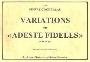 Cochereau, P: Variations sur Adeste fideles