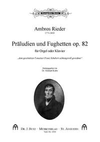 Rieder, A: Präludien + Fughetten op 82