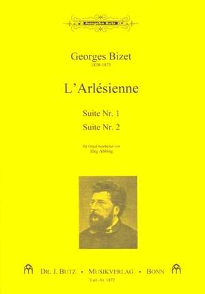 Bizet, G: L'Arlesienne Suite 1 + 2