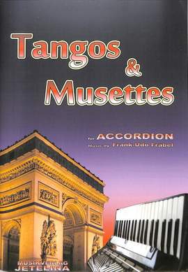 Fräbel, F: Tangos & Musettes