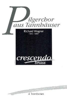 Wagner, R: Pilgerchor (aus Tannhäuser)