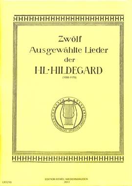 Bingen, H v: 12 ausgewählte Lieder der heiligen Hildegard