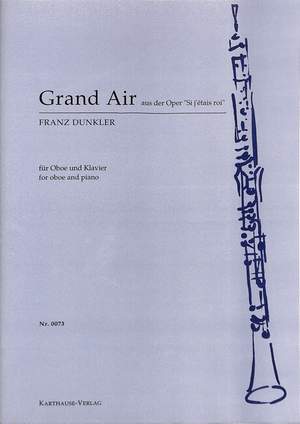 Dunkler, F: Grand air (si j'etais roi)