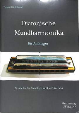 Hildebrand, D: Diatonische Mundharmonika für Anfänger