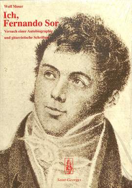 Moser, W: Ich Fernando Sor