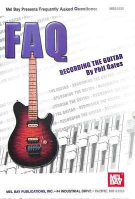 Gates, P: Faq - Recording The Guitar