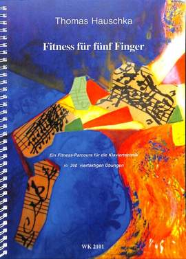 Hauschka, T: Fitness fuer fünf Finger
