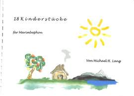 Lang, M: 18 Kinderstücke