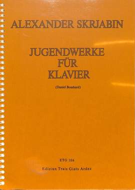 Scriabin, A: Jugendwerke