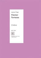 Traiger, L: Klezmer Fantasies