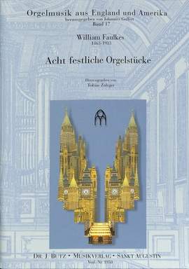 Faulkes, W: 8 festliche Orgelstücke 17