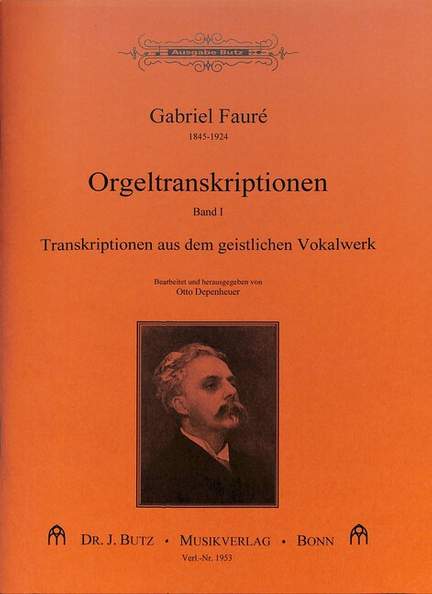 Fauré, G: Orgeltranskriptionen 1