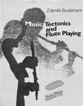 Bruderhans, Z: Music tectonics and flute playing
