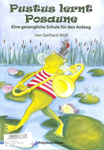 Wolf, G: Pustus lernt Posaune